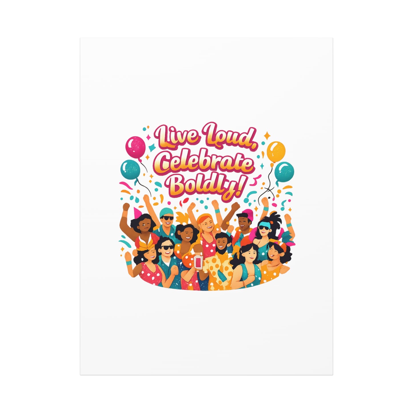 Live Loud Celebrate Boldly Canvas | Carnival Fiesta Confetti, Neon brights