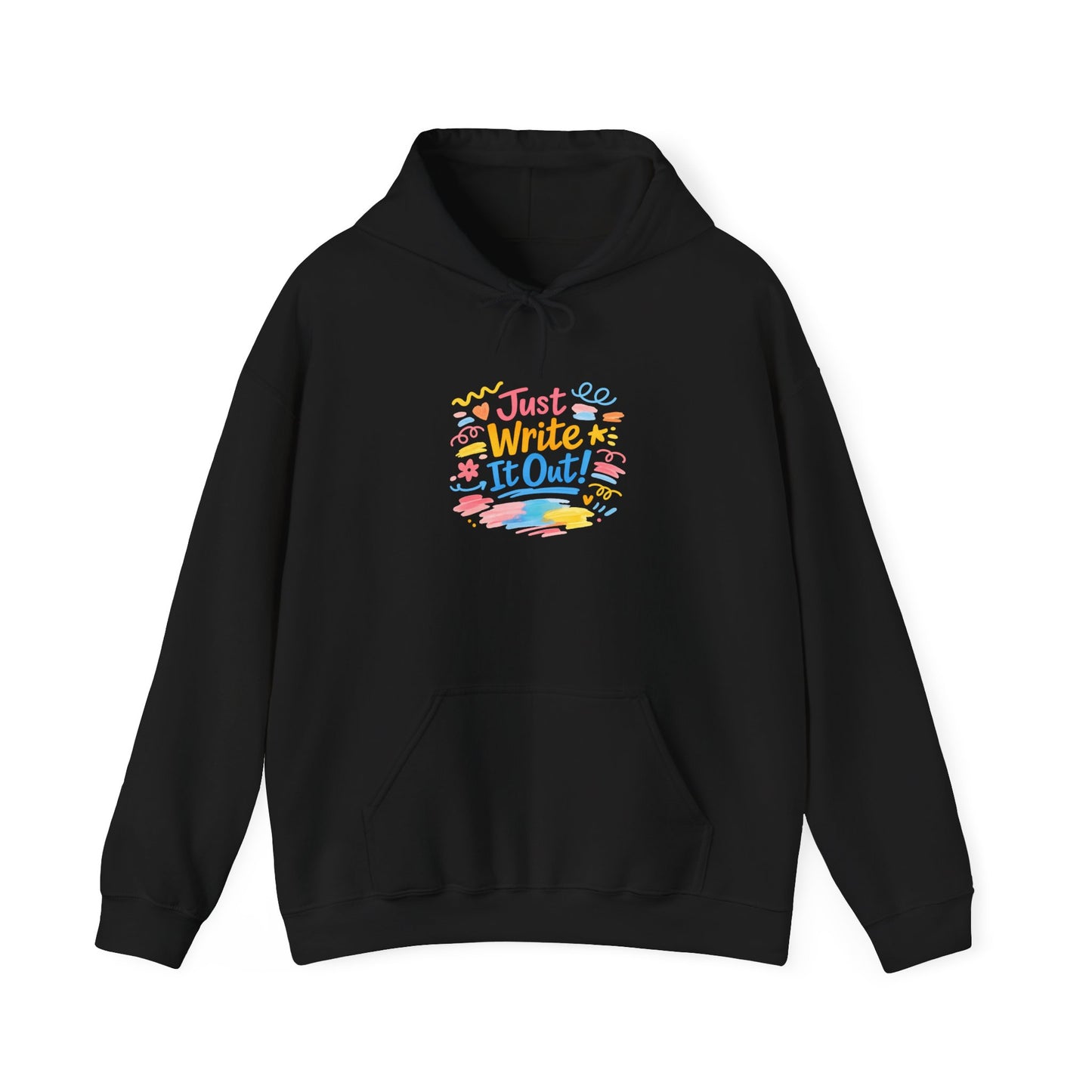 Just Write It Out Hoodie | hand-drawn marker effect, doodle art
