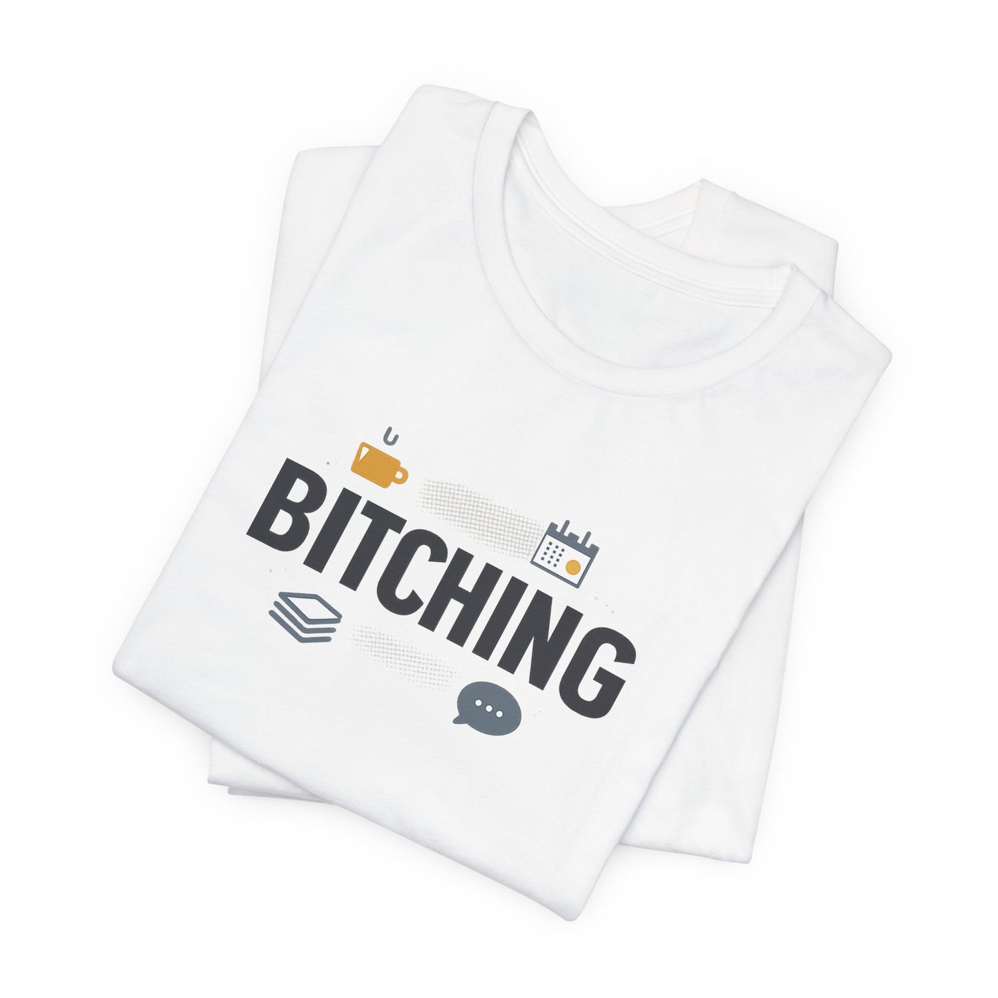 Bitching Office Humor Tee | meeting memes, corporate irony