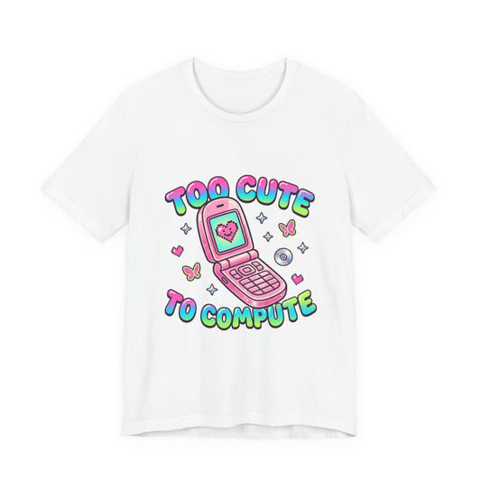 Too Cute To Compute Tee | Y2K shirt, retro internet graphic