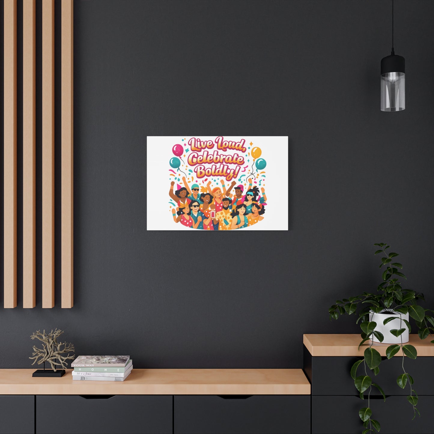 Live Loud Celebrate Boldly Canvas | Carnival Fiesta Confetti, Neon brights