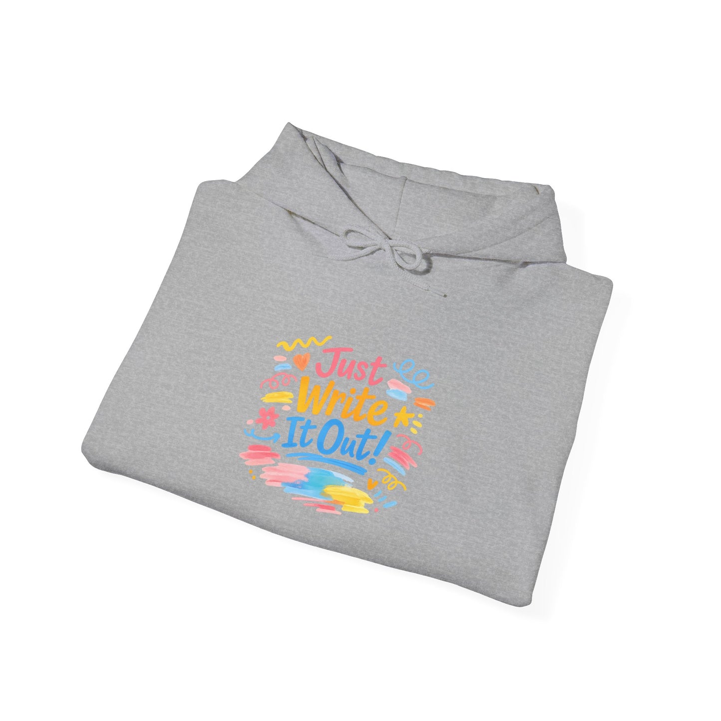 Just Write It Out Hoodie | hand-drawn marker effect, doodle art