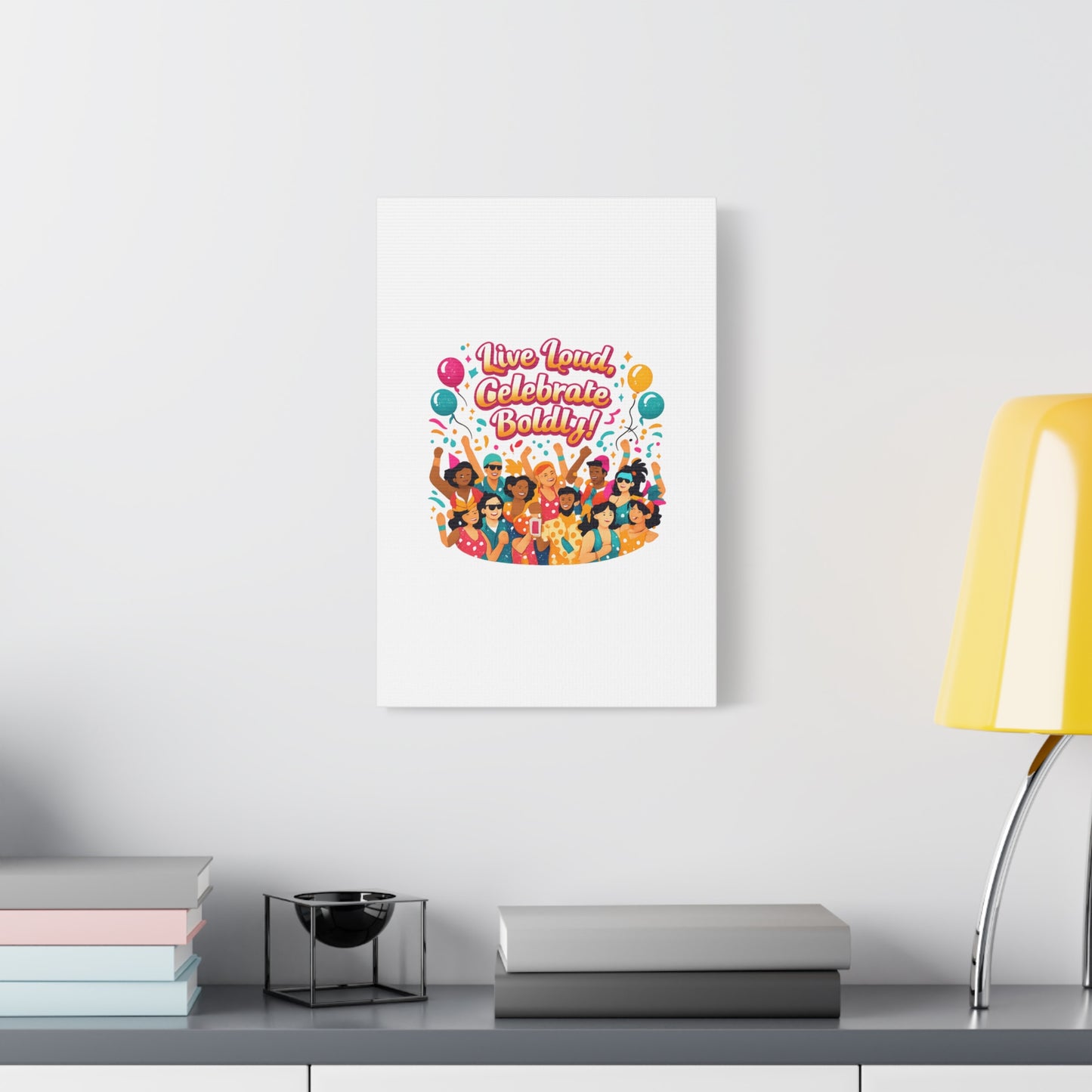 Live Loud Celebrate Boldly Canvas | Carnival Fiesta Confetti, Neon brights
