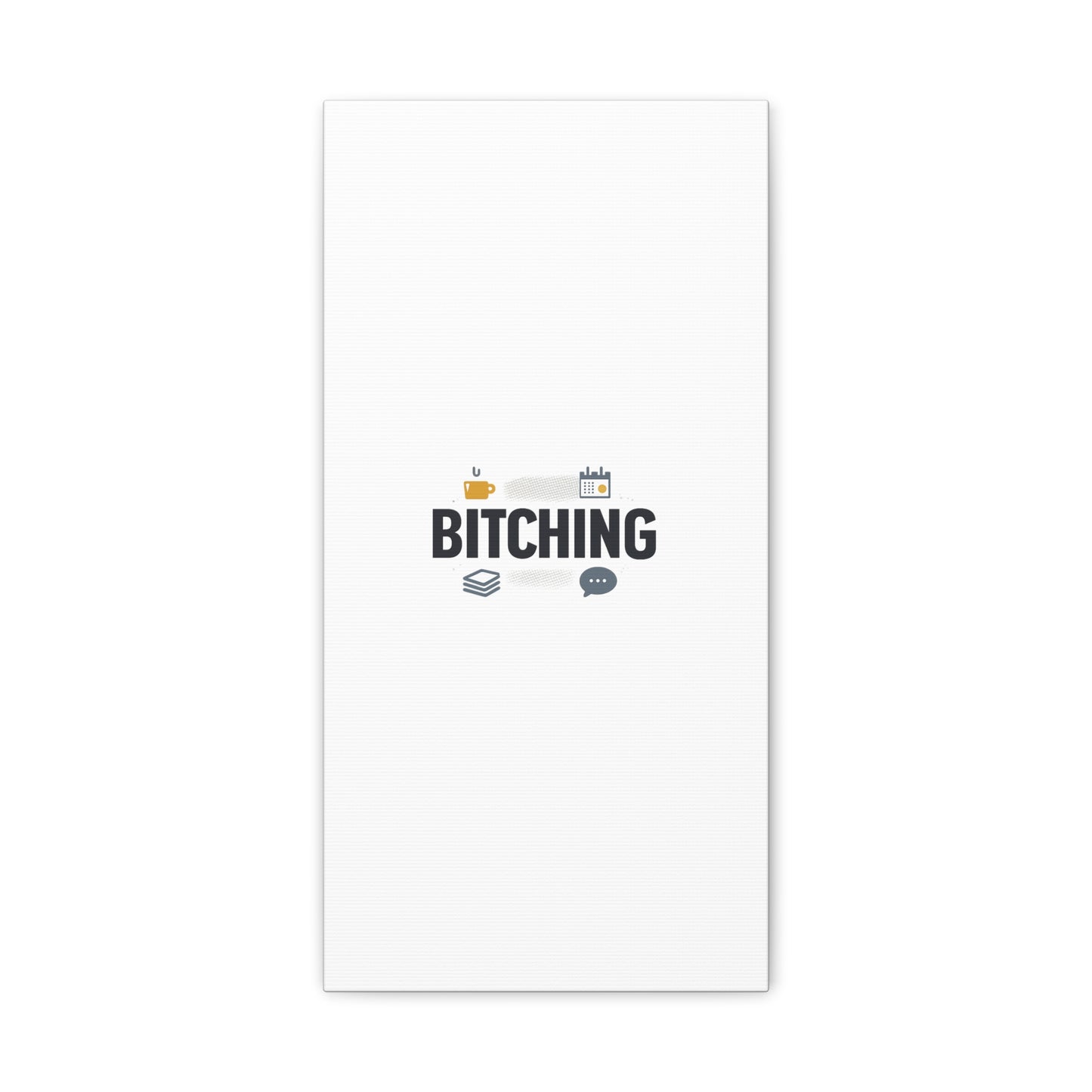 Bitching Canvas | Office Humor, Meeting Memes, Coffee Fuel