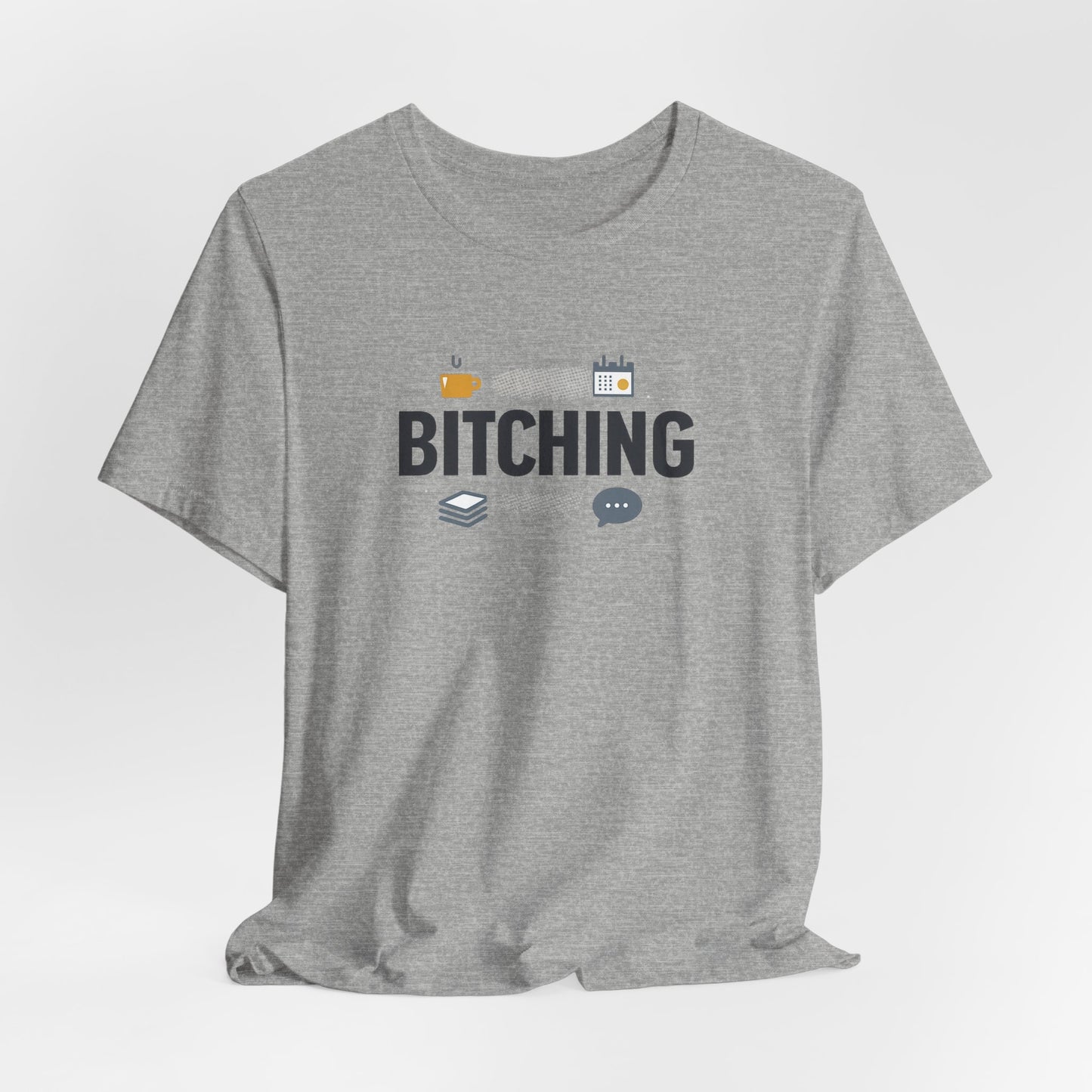 Bitching Office Humor Tee | meeting memes, corporate irony